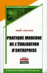 Pratique moderne de l'évaluation d'entreprise - Chapalain Gérard