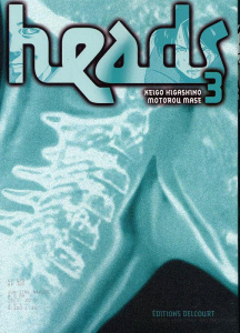 Heads Tome 3 - Higashino Keigo ; Mase Motorou ; K. Yuko ; Vachey
