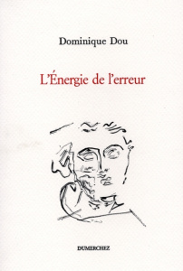 L'Energie de l'erreur - Dou Dominique
