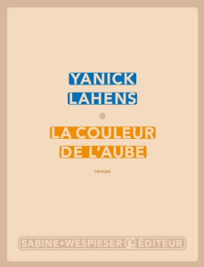 La couleur de l'aube - Lahens Yanick
