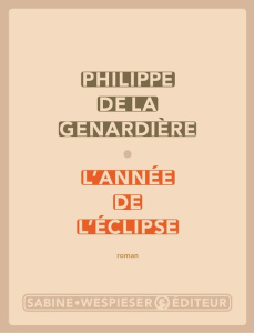 L'année de l'éclipse - La Genardière Philippe de
