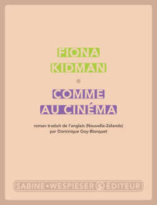 Comme au cinéma - Kidman Fiona ; Goy-Blanquet Dominique