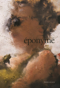 Eponyme N° 3, Eté 2006 : La Baule Ecrivains en bord de mer - Pessan Eric ; Barbe Jean-Paul ; Cognée Philippe ;