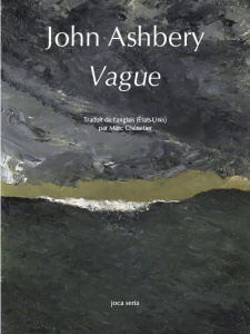 Vague - Ashbery John ; Chénetier Marc