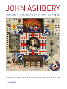 Autoportrait dans un miroir convexe - Ashbery John ; Alféri Pierre ; Brossard Olivier ;