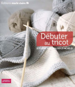 Je débute au tricot - Lamarre Thierry