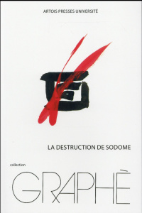 La destruction de Sodome - Vercruysse Jean-Marc ; Gounelle Rémi