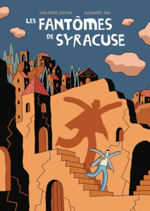 Les fantômes de Syracuse - Kha Alexandre ; Duffour Jean-Pierre
