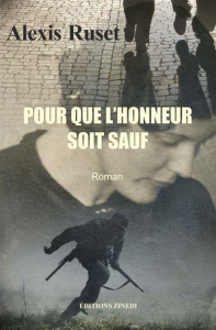 Pour que l'honneur soit sauf - Ruset Alexis