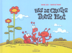 Pas de crotte pour moi - Cali Davide ; Thuin David de