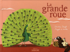 La grande roue - Beigel Christine ; Le Huche Magali