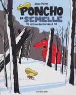 Poncho et Semelle Tome 3 : Le cow-boy du siècle - Piette Hugo