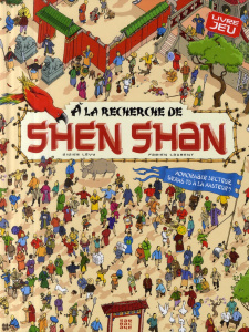 A la recherche de Shen Shan - Lévy Didier ; Laurent Fabien