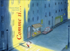 Comme si... - Beigel Christine ; Laval Anne