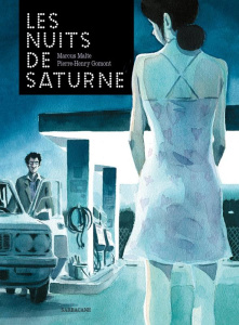 Les nuits de Saturne - Gomont Pierre-Henry ; Malte Marcus