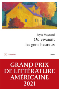 Où vivaient les gens heureux - Maynard Joyce