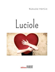 Luciole - Martire Blanche