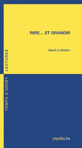 Rire...et grandir - Le Breton david
