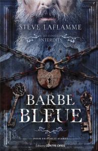 Barbe bleue - Laflamme Steve