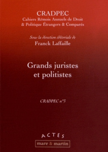 Grands juristes et politistes - Laffaille Franck