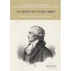Le génie veut être libre. Volume 1 - Mazeaud Pierre ; Puigelier Catherine
