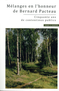 Mélanges en l'honneur de Bernard Pacteau - Dubos Olivier