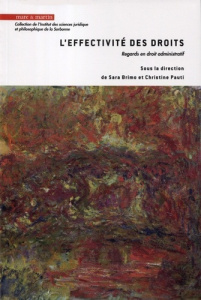 L'effectivité des droits. Regards en droit administratif - Brimo Sara ; Pauti Christine ; Deguergue Maryse