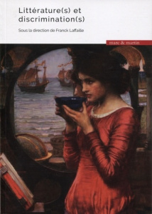 Littérature(s) et discrimination(s) - Laffaille Franck