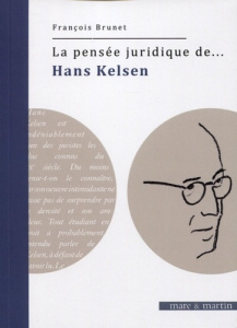 La pensée juridique de Hans Kelsen - Brunet François