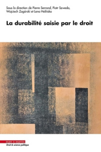 La durabilité saisie par le droit - Serrand Pierre ; Szwedo Piotr ; Zagorski Wojciech