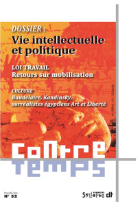 ContreTemps N° 32, janvier 2017 : Vie intellectuelle et politique - Sitel Francis