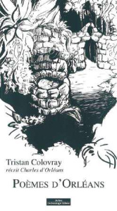 Poèmes d'Orléans - Colovray Tristan ; Orléans Charles d'