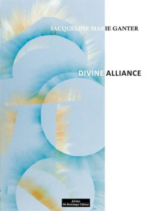 Divine Alliance - Ganter Jacqueline-Marie