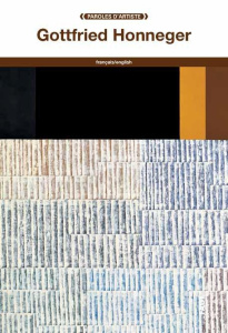 Gottfried Honegger. Edition bilingue français-anglais - Honegger Gottfried ; Doherty John