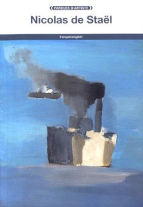 Nicolas de Staël. Edition bilingue français-anglais - Staël Nicolas de ; Doherty John