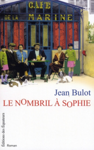 Le nombril à Sophie - Bulot Jean