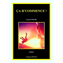 Ca r'commence ! - Pocry Laurent
