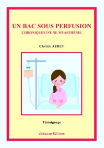 Un bac sous perfusion - Aubet Clotilde