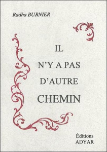Il n'y a pas d'autre chemin - Burnier Radha