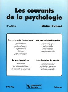 Les courants de la psychologie - Richard Michel