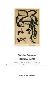 Abrupte fable - Dotremont Christian ; Bertrand Georges A. ; Masson
