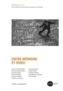 Entre mémoire et oubli - Saint-Jacques Camille ; Suchère Eric