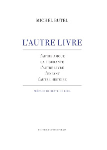 L'Autre Livre - Butel Michel ; Leca Béatrice