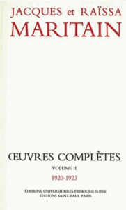 Oeuvres complètes. Volume 2 (1920-1923) - Maritain Jacques ; Maritain Raïssa
