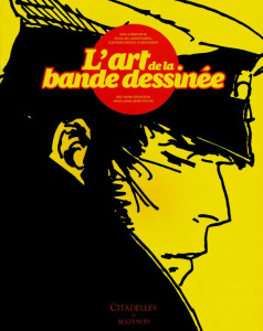 L'art de la bande dessinée - Ory Pascal ; Martin Laurent ; Mercier Jean-Pierre