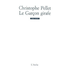 Le garçon girafe - Pellet Christophe