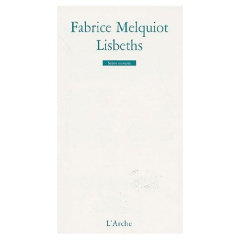 Lisbeths - Melquiot Fabrice