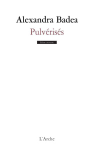 Pulvérisés - Badea Alexandra