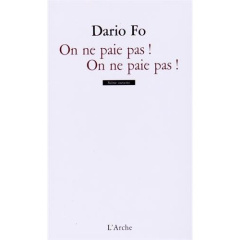 On ne paie pas ! On ne paie pas ! - Fo Dario ; Cecchinato Toni ; Colchat Nicole