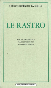 Le Rastro - Gomez de la Serna Ramon